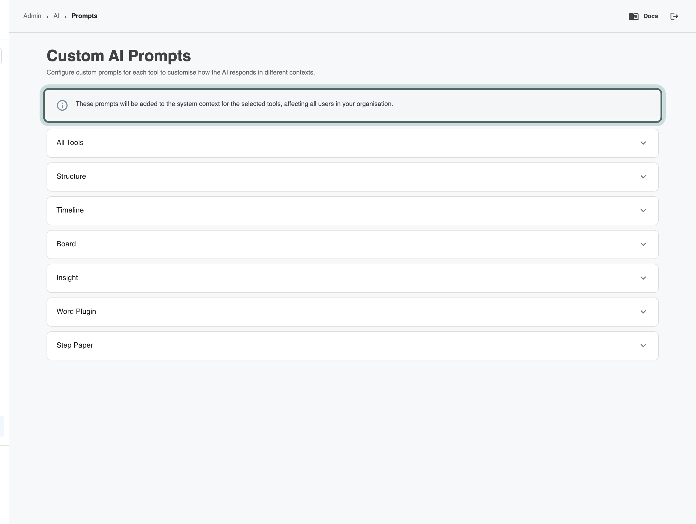 The Custom AI Prompts page: one card per tool (All Tools, Structure, Timeline, Board, Insight, Word Plugin and Step Paper) and the note, highlighted, that these prompts apply to everyone in the organisation.