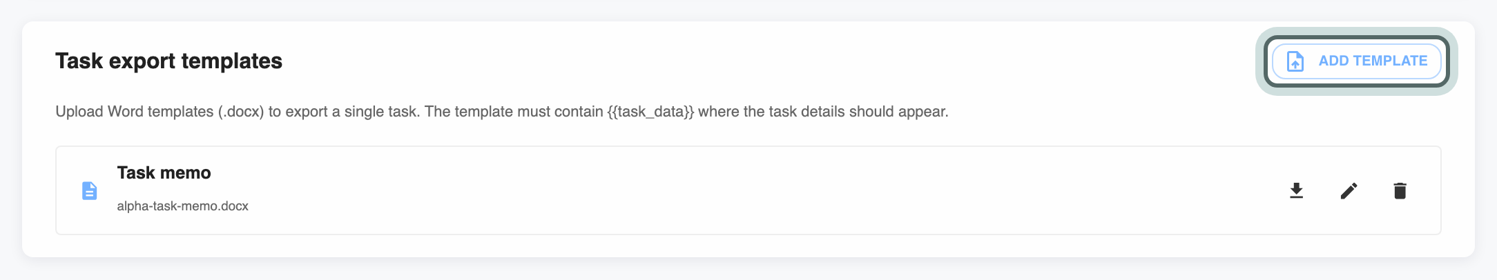 The Task export templates card, for exporting a single task to Word, with the firm's Task memo template and Add template highlighted.