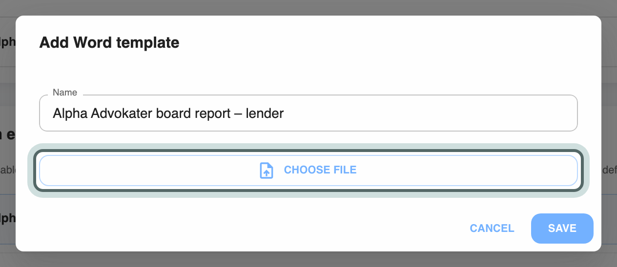 The Add Word template window with a name for the template and Choose file, for the .docx with the firm's layout.