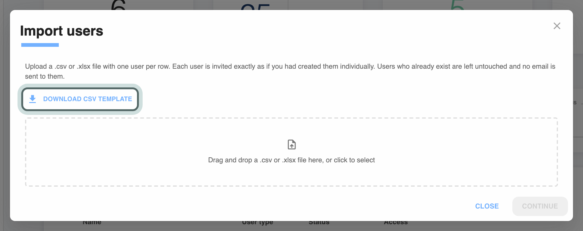 The Import users dialog: upload a .csv or .xlsx file with one user per row, Download CSV template highlighted, and the area to drop the file in.