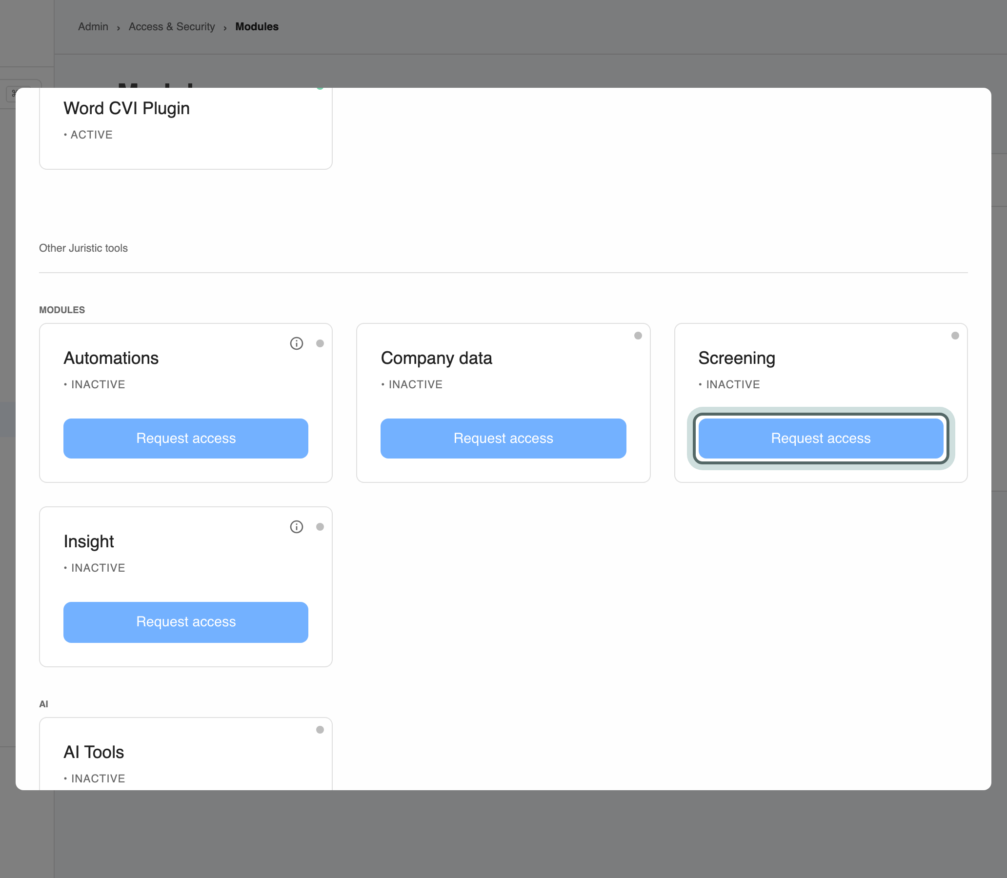 The Access Management window: the firm's active modules at the top and Other Juristic tools, marked Inactive, below. Request access on Screening is highlighted.