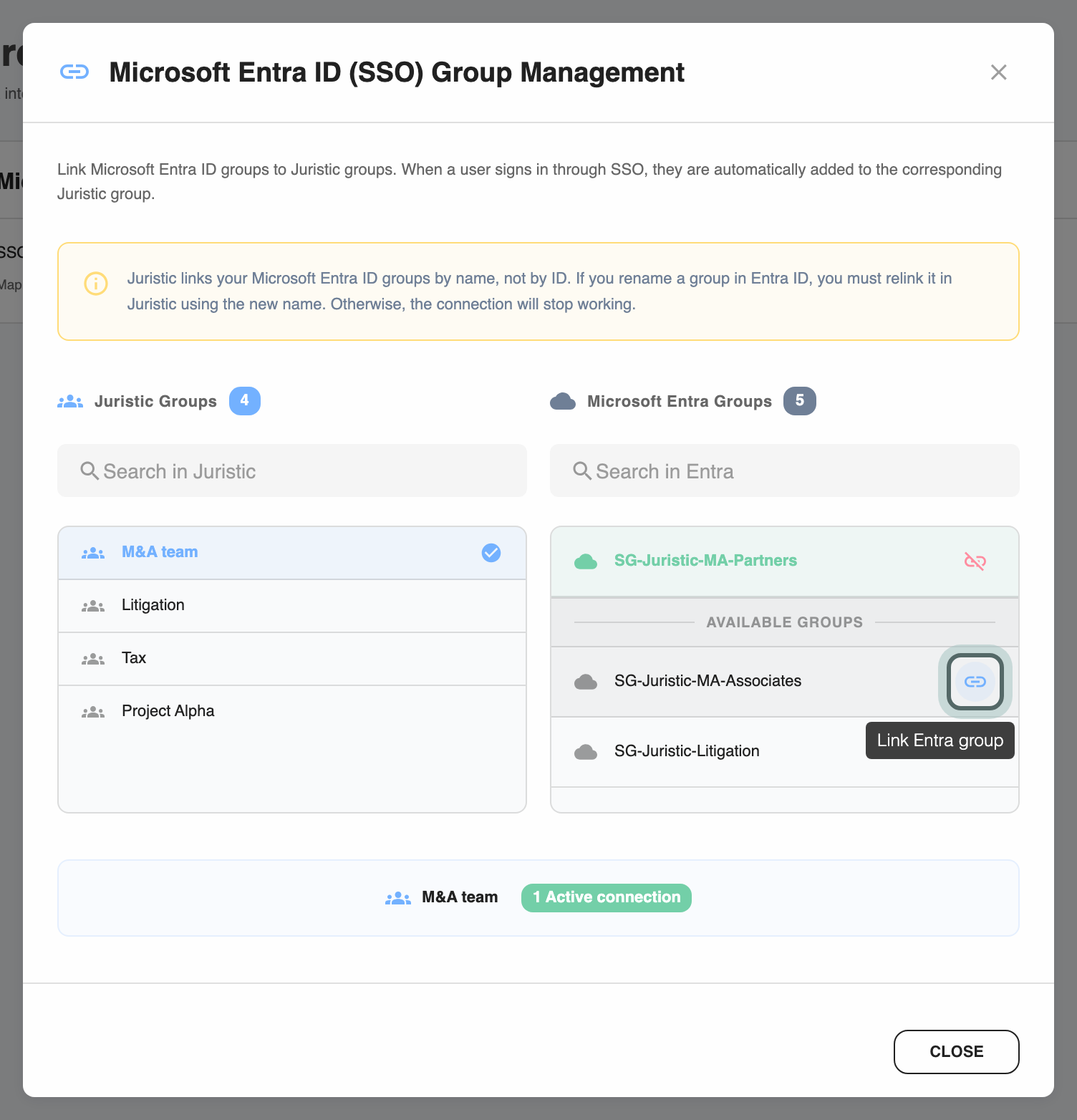 The Microsoft Entra ID (SSO) Group Management window: the Juristic group M&A team selected on the left, the Entra groups on the right with SG-Juristic-MA-Partners already linked, and the link button on SG-Juristic-MA-Associates highlighted with its tooltip, Link Entra group. The active connection count is below.