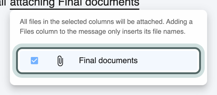 The notify action's with attachments list: the board's Files columns, with Final documents ticked and highlighted, and the note that all files in the selected columns are attached.