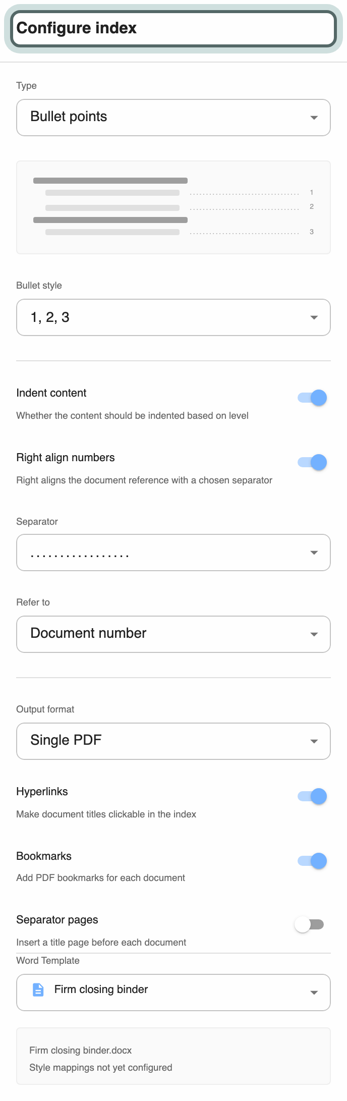Configure index: the index Type and Bullet style, Indent content, Right align numbers, Refer to, Output format, Hyperlinks, Bookmarks and Separator pages.