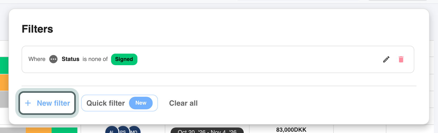 My filters open on the Project Alpha closing checklist: one filter, Where Status is none of Signed, and New filter highlighted below it, beside Quick filter and Clear all.