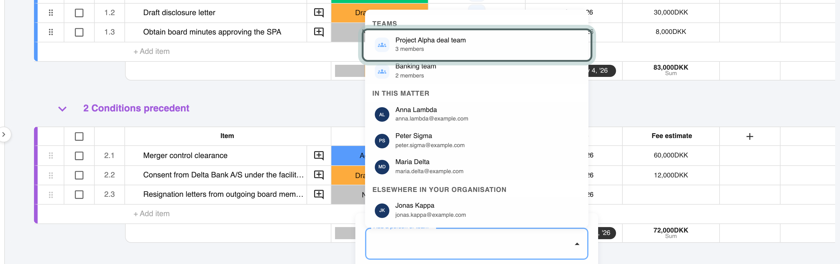 The picker opened from the Responsible cell of a task, Add a person or team: Teams first, Project Alpha deal team and Banking team with their member counts, then the people in the matter and elsewhere in the organisation. Project Alpha deal team is highlighted.