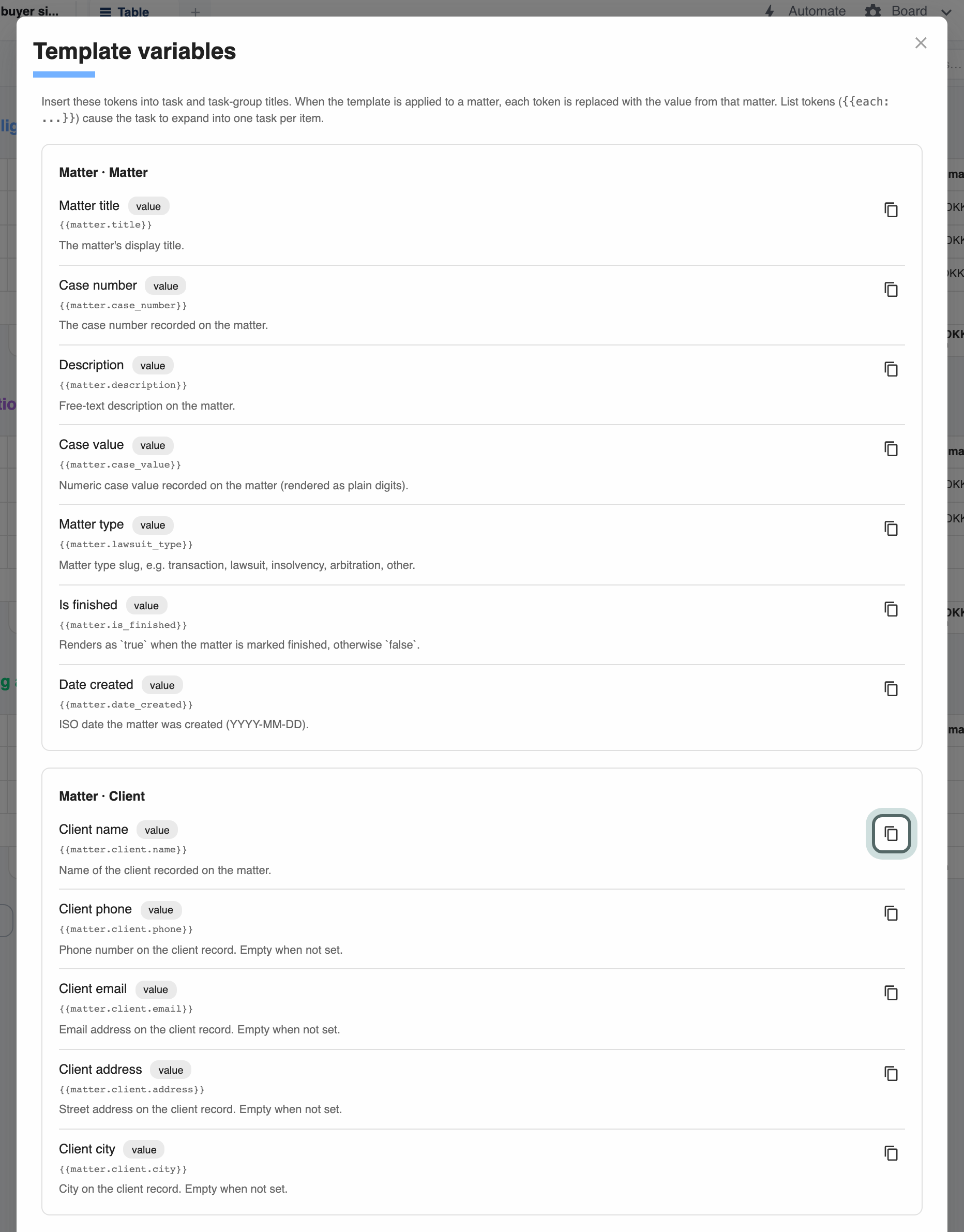 The Template variables dialog: tokens to put in task and task-group titles, the Matter · Matter section (title, case number, description and more) and the Matter · Client section (client name, phone, email, address, city), each token with a copy button. The copy button beside {{matter.client.name}} is highlighted.