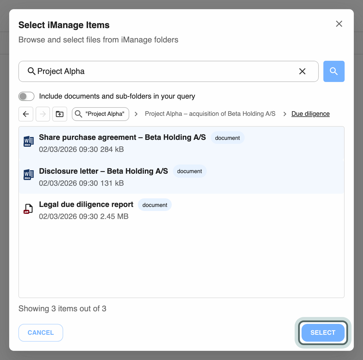 The Select iManage Items browser open on the Due diligence folder of a Project Alpha workspace, with breadcrumbs, search, the switch to include documents and sub-folders, two documents selected and Select highlighted.