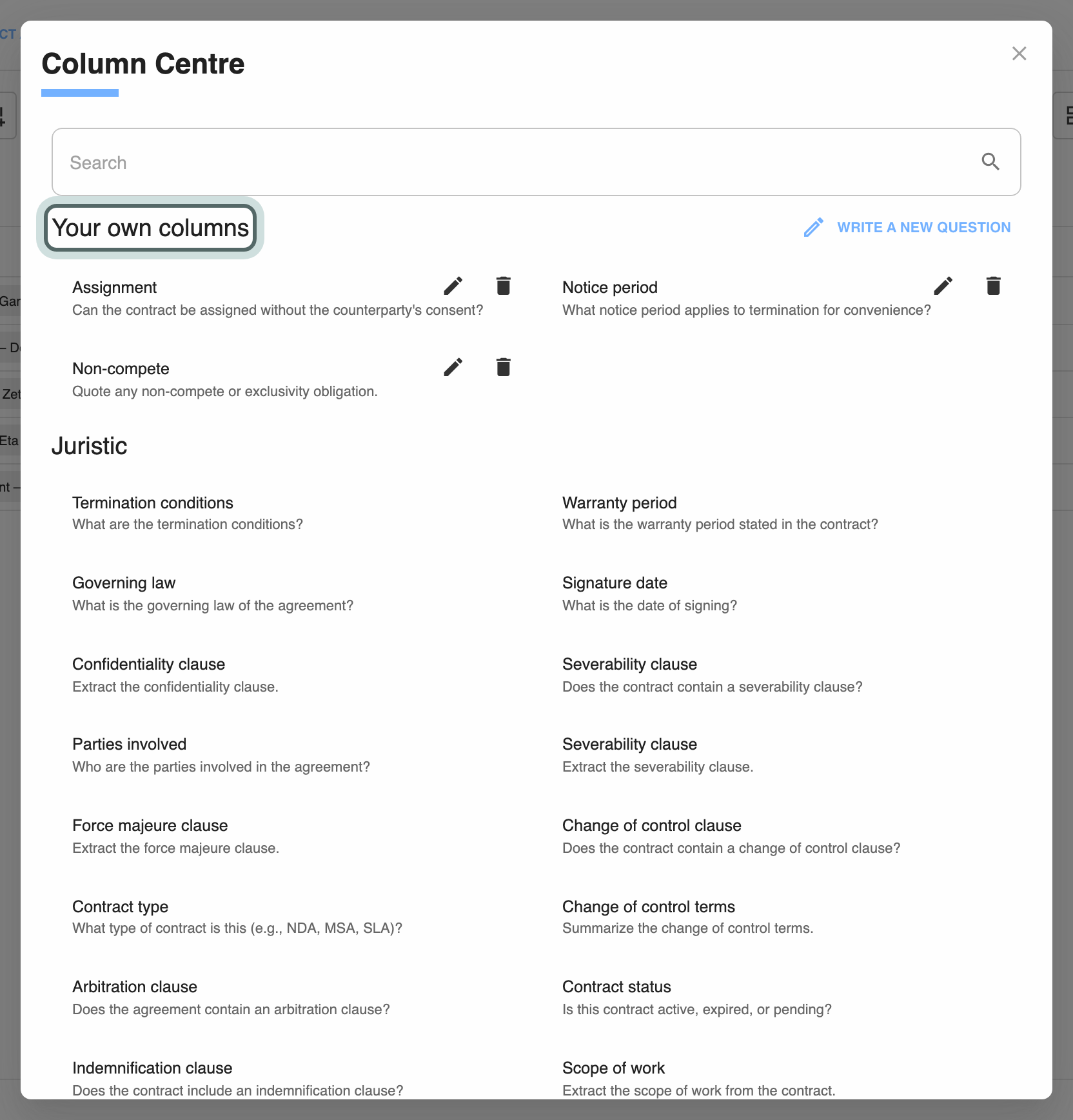 The Column Centre: your saved questions under Your own columns, each with a pencil to edit it and a bin to delete it, and Juristic's ready-made questions below.