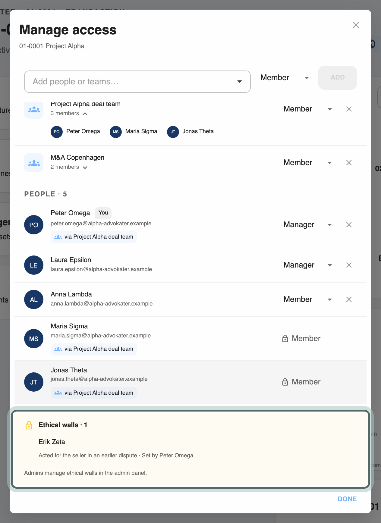 Ethical walls at the foot of Manage access: Erik Zeta, Acted for the seller in an earlier dispute, set by Peter Omega. Admins manage ethical walls in the admin panel.