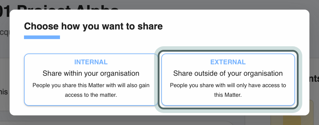 The Choose how you want to share dialog on Project Alpha, with External, Share outside of your organisation, highlighted.