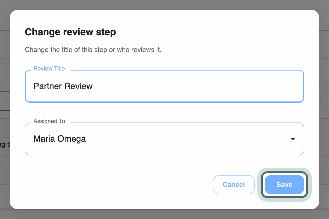 The Change review step window for Partner Review: Review Title and Assigned To filled in, with Save highlighted.