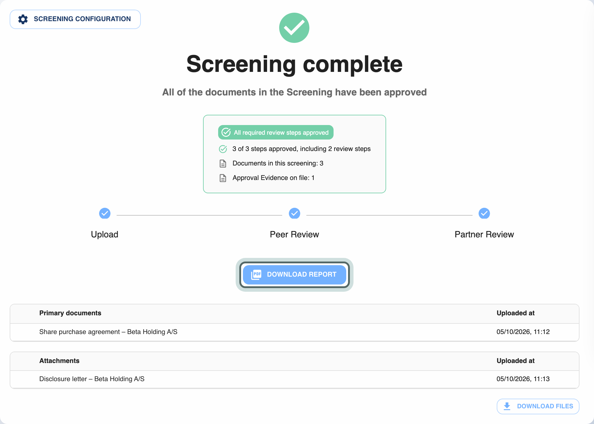 Download report under the ticked steps, highlighted, and Download files under the documents of the completed screening.