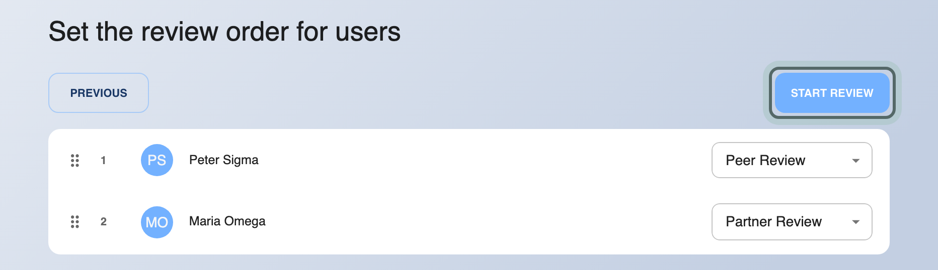 Set the review order for users: Peter Sigma first as Peer Review, then Maria Omega as Partner Review, with Start review highlighted.