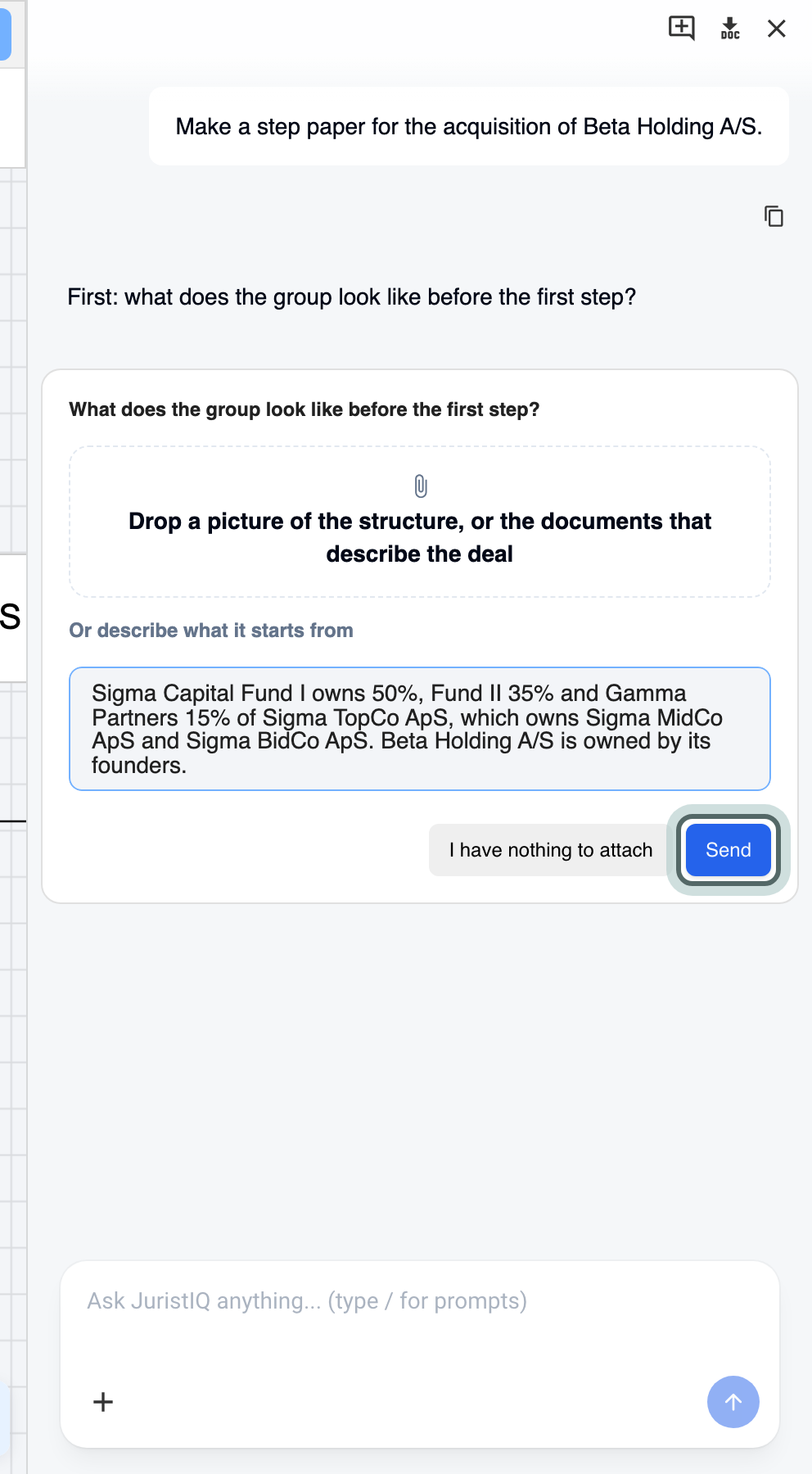 JuristIQ asks what the group looks like before the first step: a drop zone for a picture of the structure or the deal documents, and Or describe what it starts from filled in with today's group; Send is highlighted.