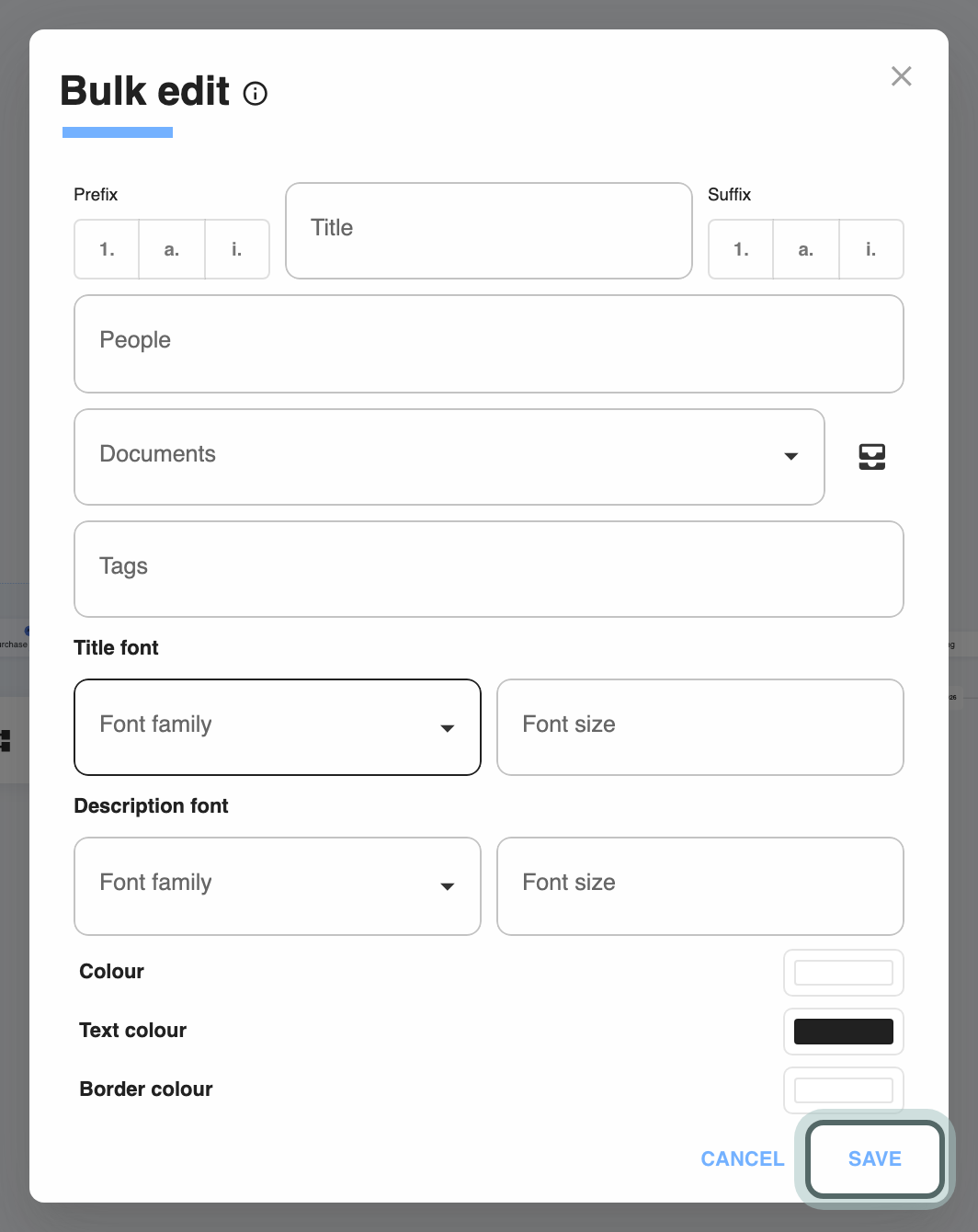 The Bulk edit dialog: prefix and suffix numbering (1. a. i.), title, people, documents and tags, the font family and size for titles and descriptions, colour, text colour and border colour, and Save.