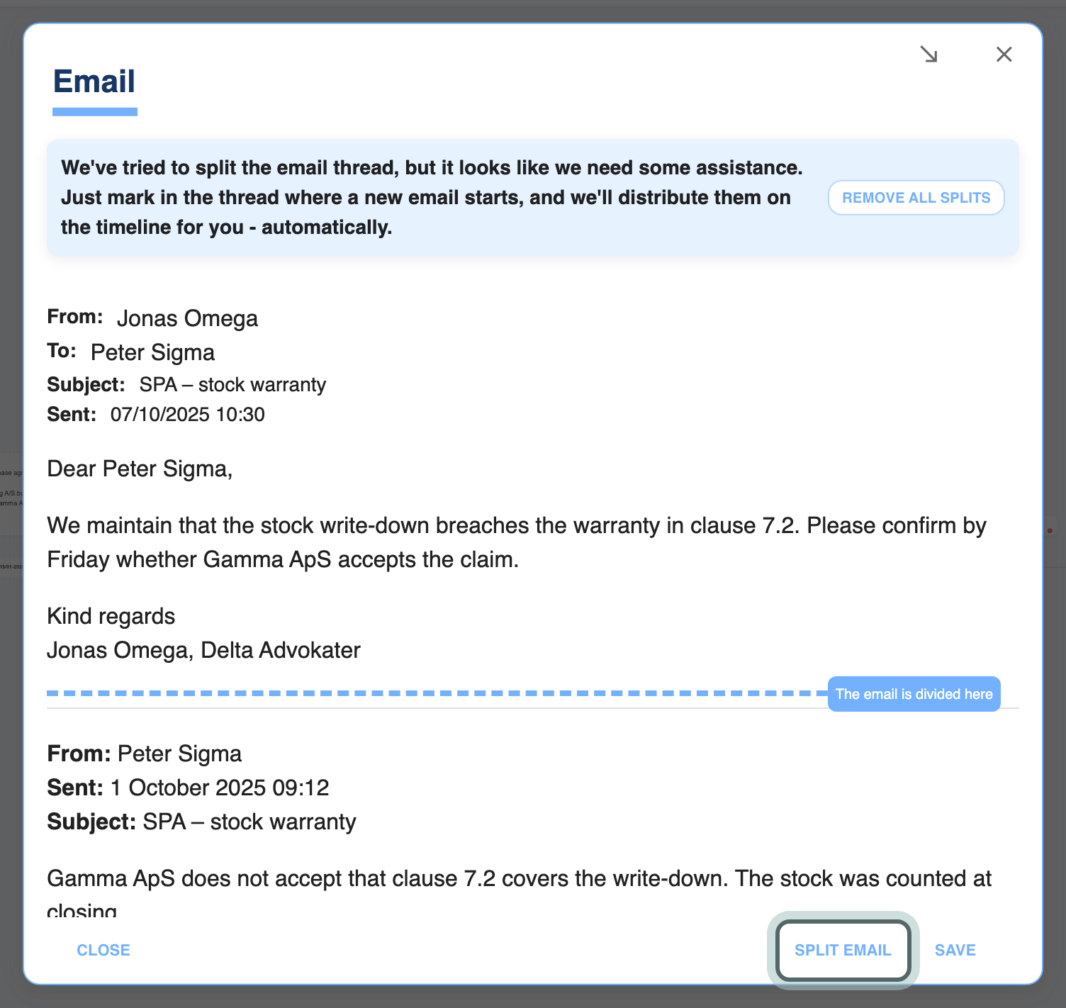 The Email panel showing an imported thread from Jonas Omega to Peter Sigma, with The email is divided here where each earlier message starts, and Split email highlighted.